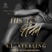 His To Hold by  S.L. Sterling audiobook