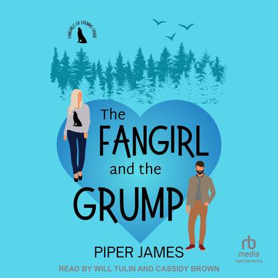 The Fangirl and the Grump by Piper James audiobook