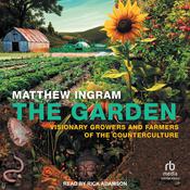The Garden by  Matthew Ingram audiobook