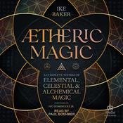 Ætheric Magic by  Ike Baker audiobook