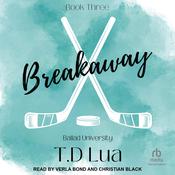 Breakaway by  T.D Lua audiobook