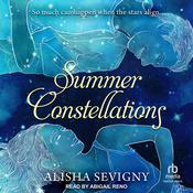 Summer Constellations by  Alisha Sevigny audiobook