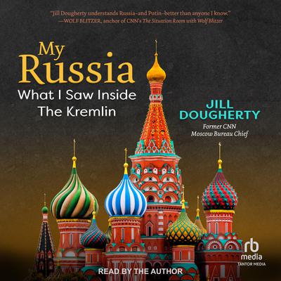 My Russia by Jill Dougherty audiobook