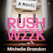 Rush Week by  Michelle Brandon audiobook