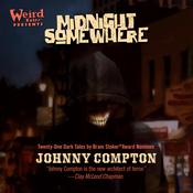 Midnight Somewhere by  Johnny Compton audiobook