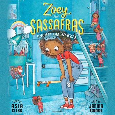 Gnomes and Sneezes by Asia Citro audiobook