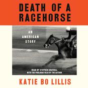 Death of a Racehorse by  Katie Bo Lillis audiobook