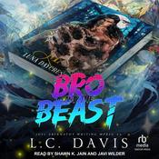 Bro and the Beast by  Joel Abernathy audiobook
