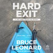 Hard Exit by  Bruce Leonard audiobook