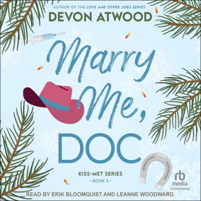 Marry Me, Doc by Devon Atwood audiobook