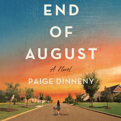 End of August by Paige Dinneny audiobook