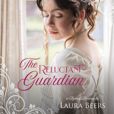 The Reluctant Guardian by Laura Beers audiobook