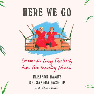 Here We Go by Eleanor Hamby audiobook