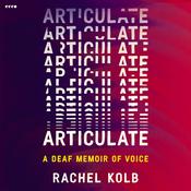 Articulate by  Rachel Kolb audiobook