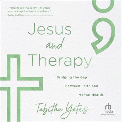 Jesus and Therapy by Tabitha Yates audiobook