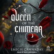 Queen of the Chimera by  Emigh Cannaday audiobook