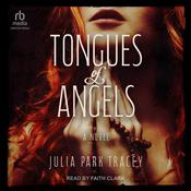 Tongues of Angels by  Julia Park Tracey audiobook