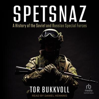 Spetsnaz by Tor Bukkvoll audiobook