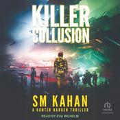 Killer Collusion by  S.M. Kahan audiobook