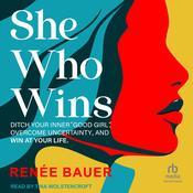 She Who Wins by  Renee Bauer audiobook