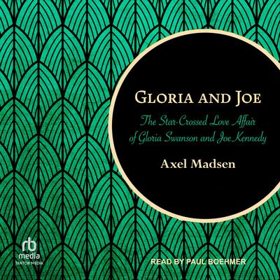 Gloria and Joe by Axel Madsen audiobook