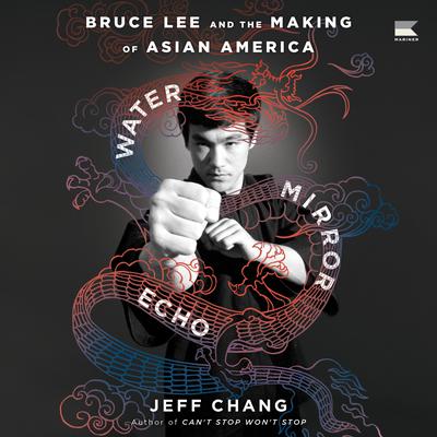Water Mirror Echo by Jeff Chang audiobook