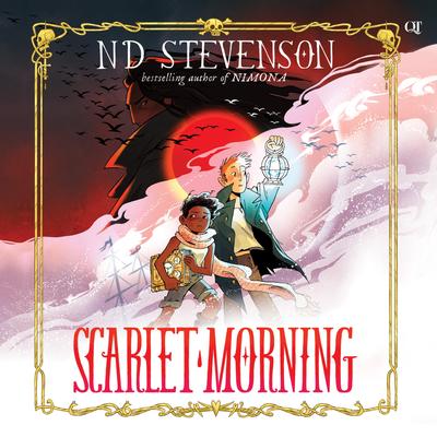 Scarlet Morning, Book 1, Scarlet Morning by ND Stevenson audiobook