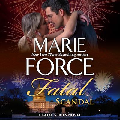 Fatal Scandal by Marie Force audiobook