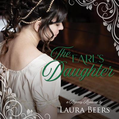 The Earl's Daughter by Laura Beers audiobook