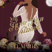 My Filthy Rich Valentine by  T.L. Martin audiobook