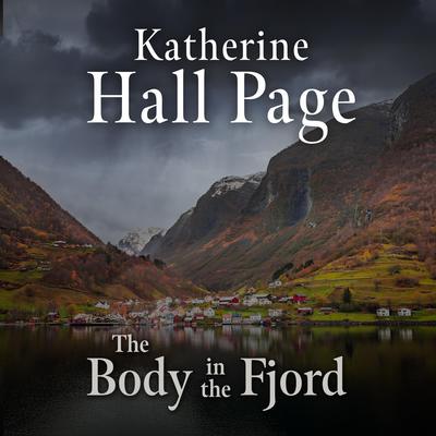 The Body in the Fjord by Katherine Hall Page audiobook