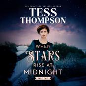 When Stars Rise at Midnight by  Tess Thompson audiobook