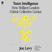 Team Intelligence by  Jon Levy audiobook
