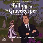 Falling For the Gravekeeper by  Jill Monroe audiobook