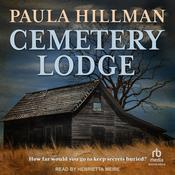 Cemetery Lodge by  Paula Hillman audiobook