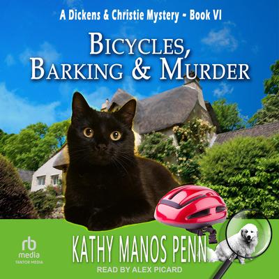 Bicycles, Barking & Murder by Kathy Manos Penn audiobook