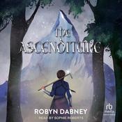 The Ascenditure by  Robyn Dabney audiobook