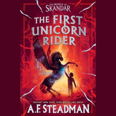 First Unicorn Rider by A.F. Steadman audiobook