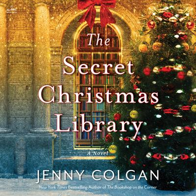 The Secret Christmas Library by Jenny Colgan audiobook