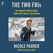 The Two FBIs by  Nicole Parker audiobook