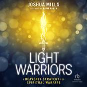 Light Warriors by  Joshua Mills audiobook