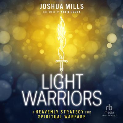 Light Warriors by Joshua Mills audiobook