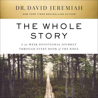 The Whole Story by David Jeremiah audiobook