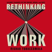 Rethinking Work by  Rishad Tobaccowala audiobook