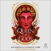 Queen of Gods by  Katharine Corr audiobook
