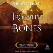 Troubled Bones by  Jeri Westerson audiobook