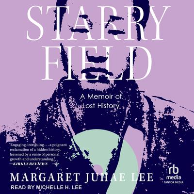 Starry Field by Margaret Juhae Lee audiobook