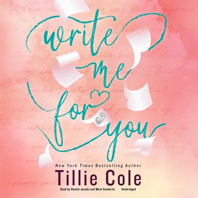 Write Me for You by Tillie Cole audiobook