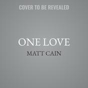 One Love by  Matt Cain audiobook