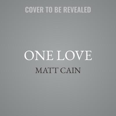 One Love by Matt Cain audiobook